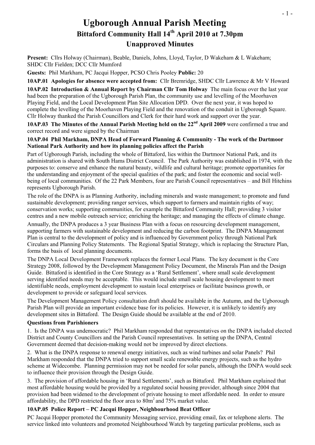 Ugborough Annual Parish Meeting Bittaford Community Hall 14 Th April 2010 at 7.30Pm Unapproved Minutes