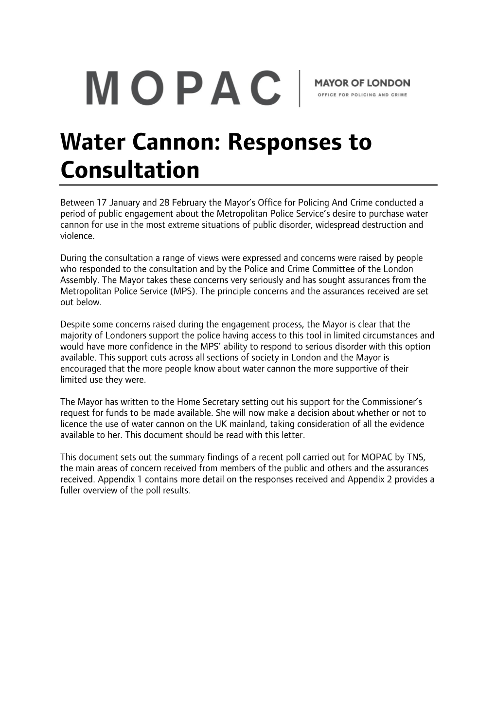 Water Cannon: Responses to Consultation