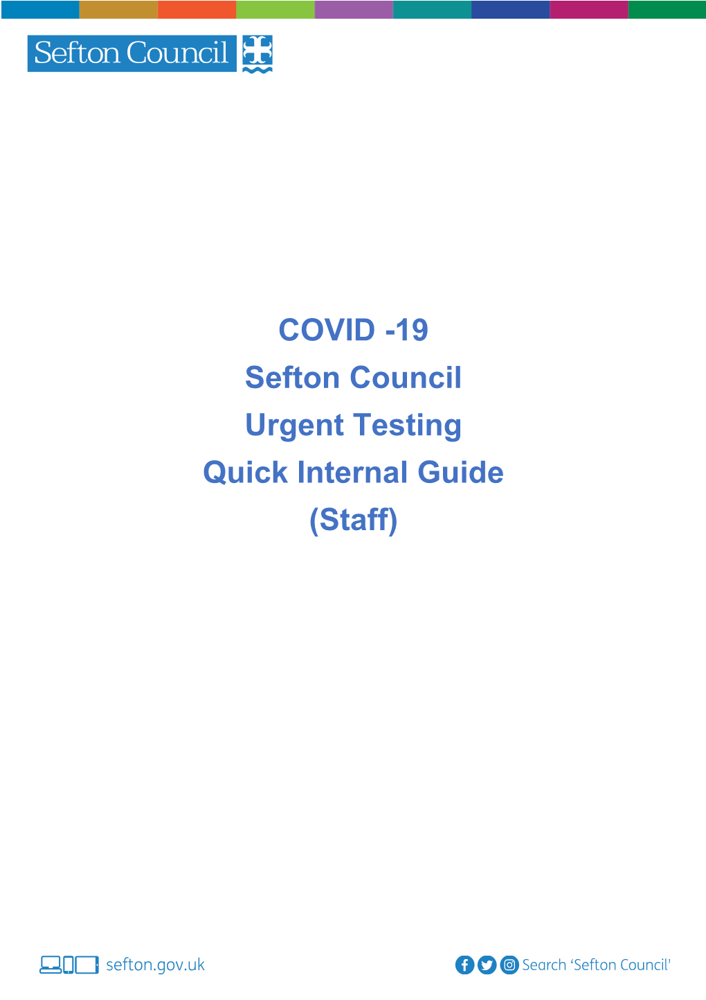 COVID -19 Sefton Council Urgent Testing Quick Internal Guide (Staff)