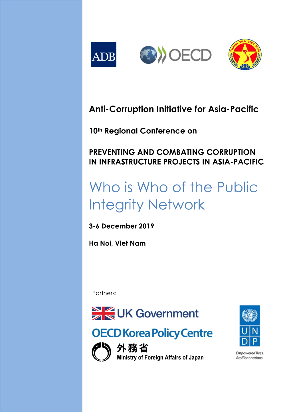 Speakers of the Public Integrity Network Meeting