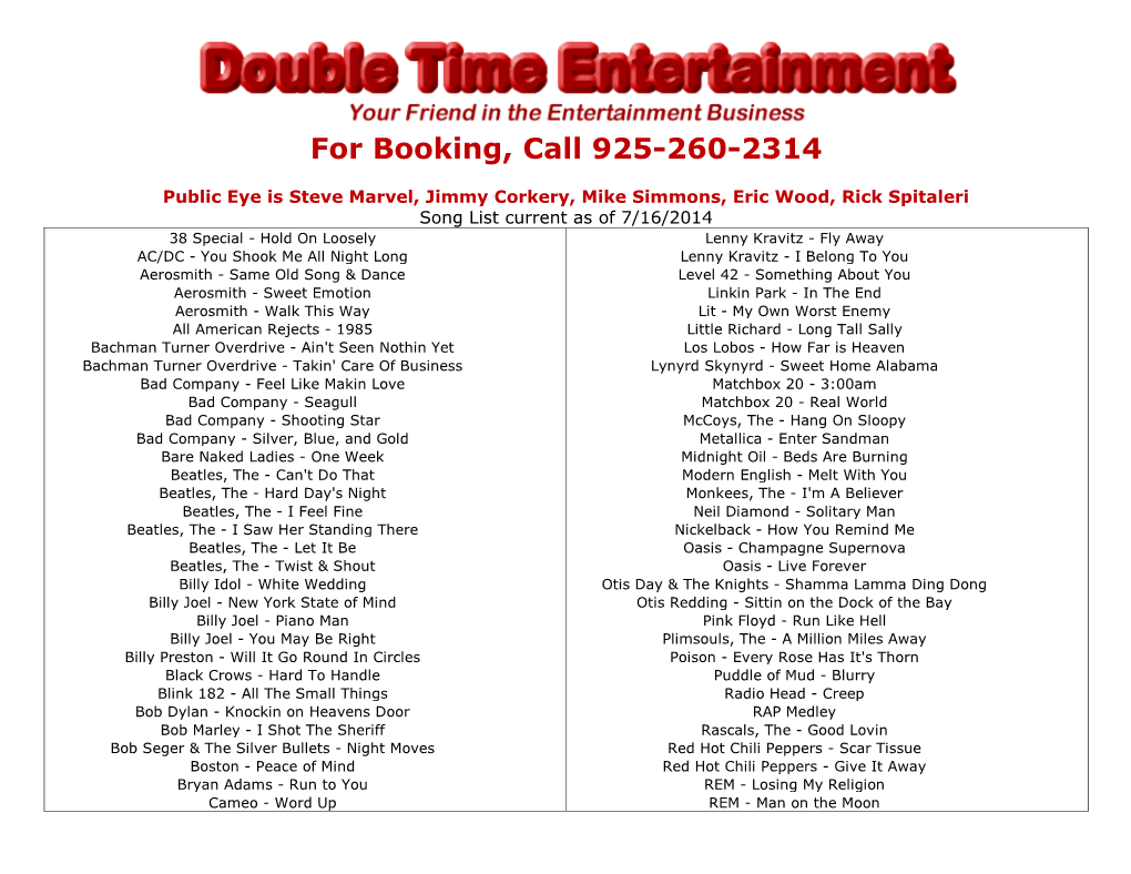 For Booking, Call 925-260-2314