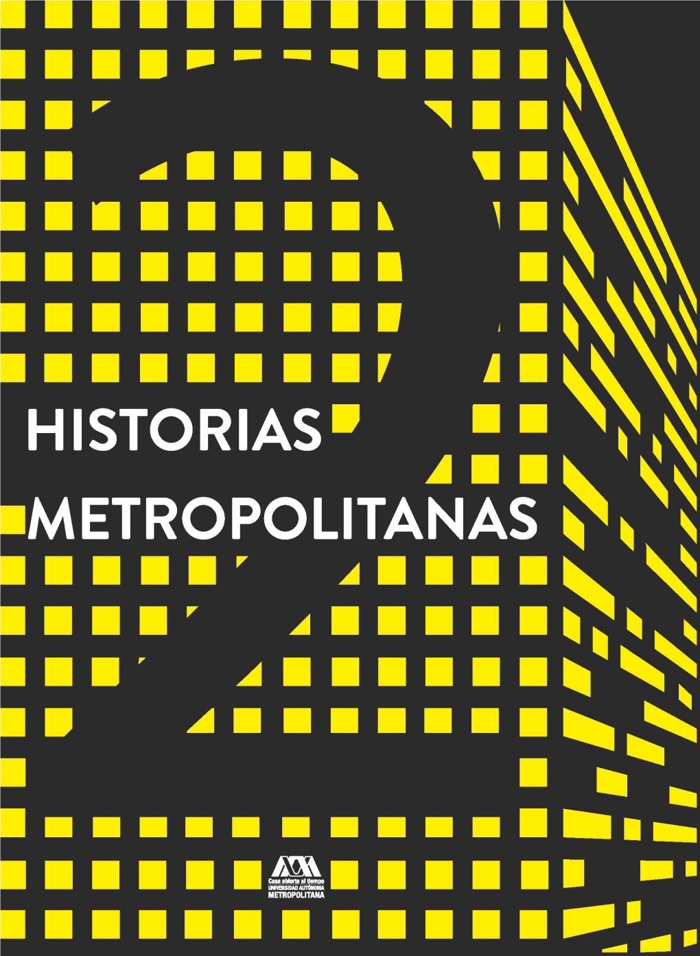 Historias Metropolitanas Ii