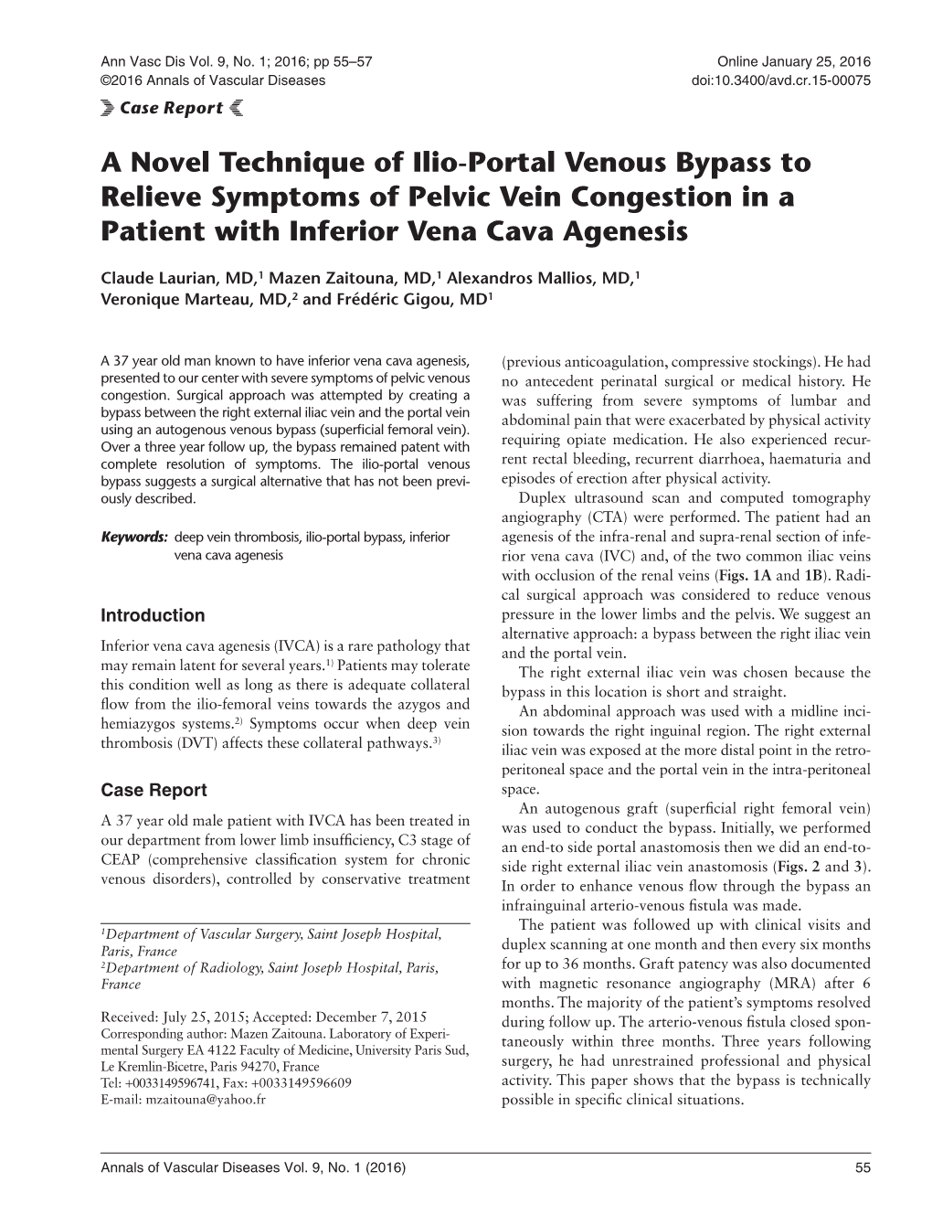 A Novel Technique of Ilio-Portal Venous Bypass to Relieve Symptoms of Pelvic Vein Congestion in a Patient with Inferior Vena Cava Agenesis