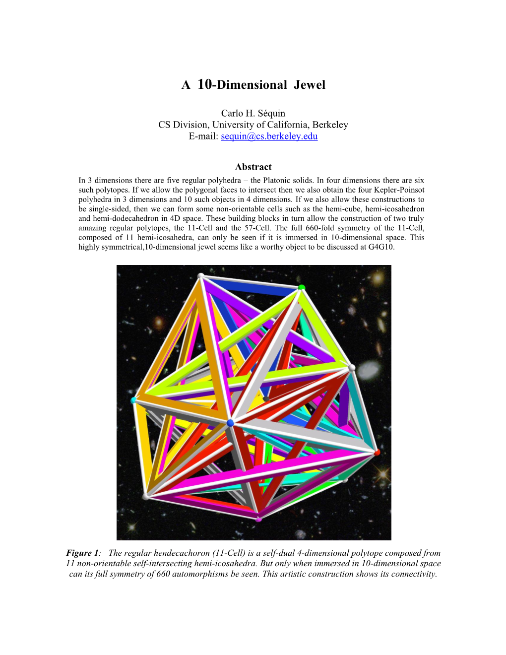 A 10-Dimensional Jewel