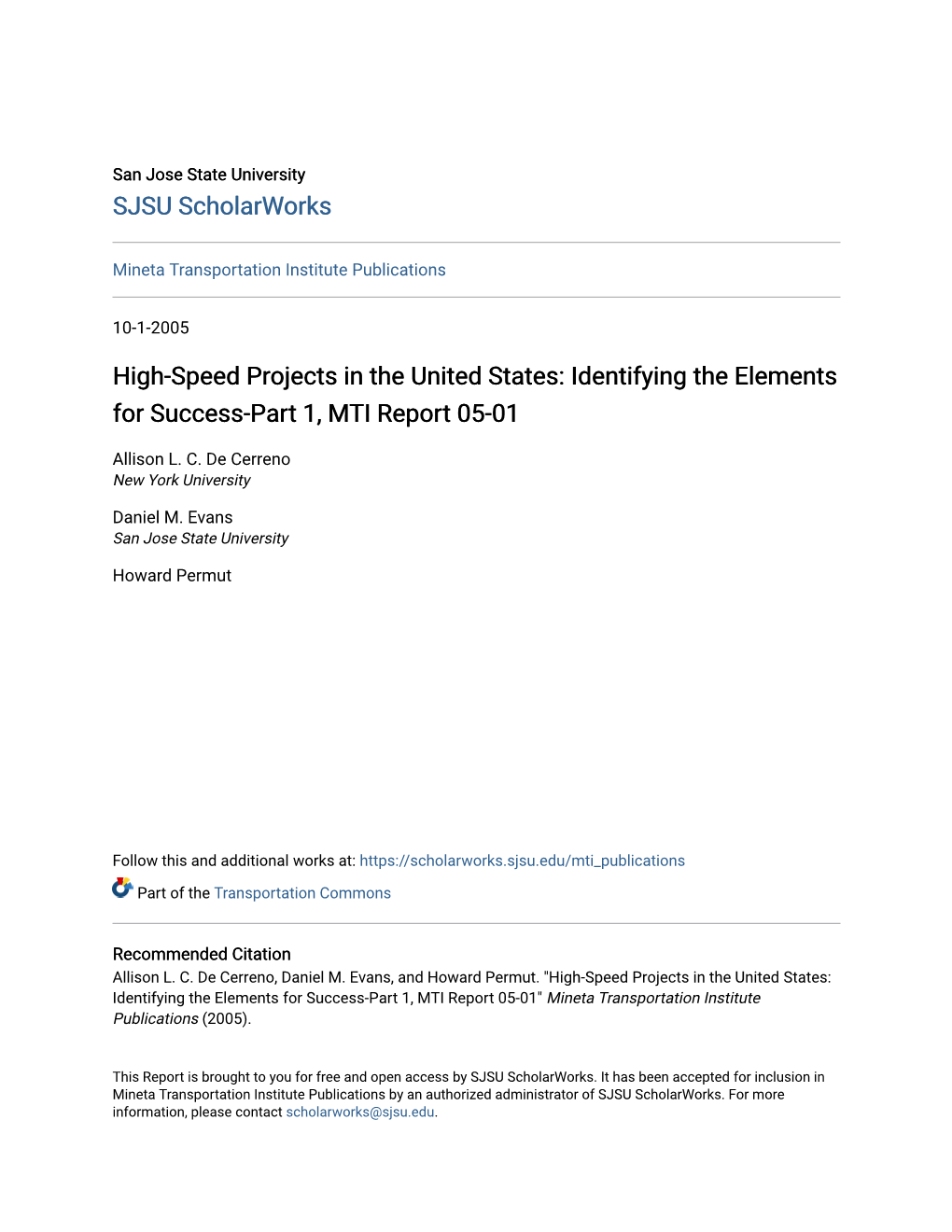 High-Speed Projects in the United States: Identifying the Elements for Success-Part 1, MTI Report 05-01