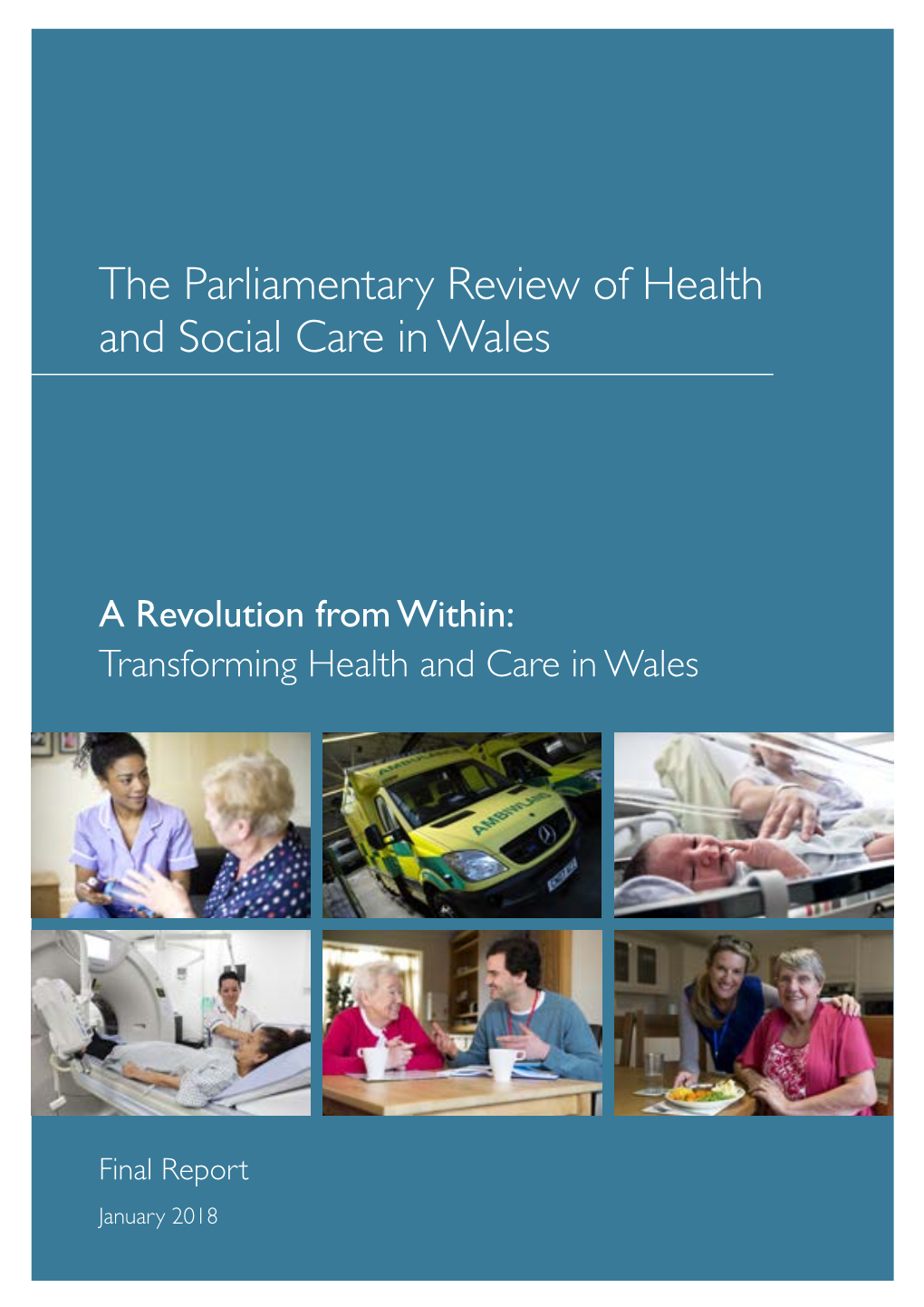 The Parliamentary Review of Health and Social Care in Wales