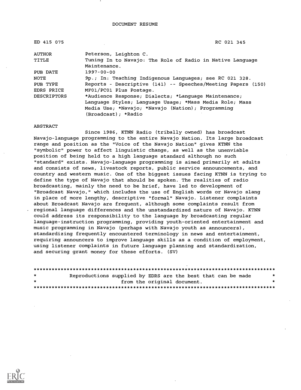 DOCUMENT RESUME RC 021 345 Tuning in to Navajo: the Role of Radio in Native Language