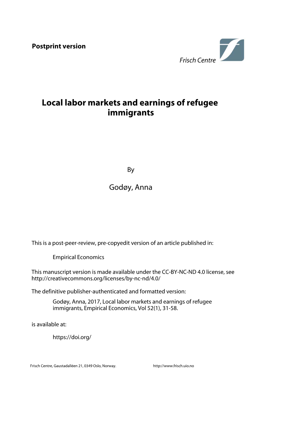 Local Labor Markets and Earnings of Refugee Immigrants