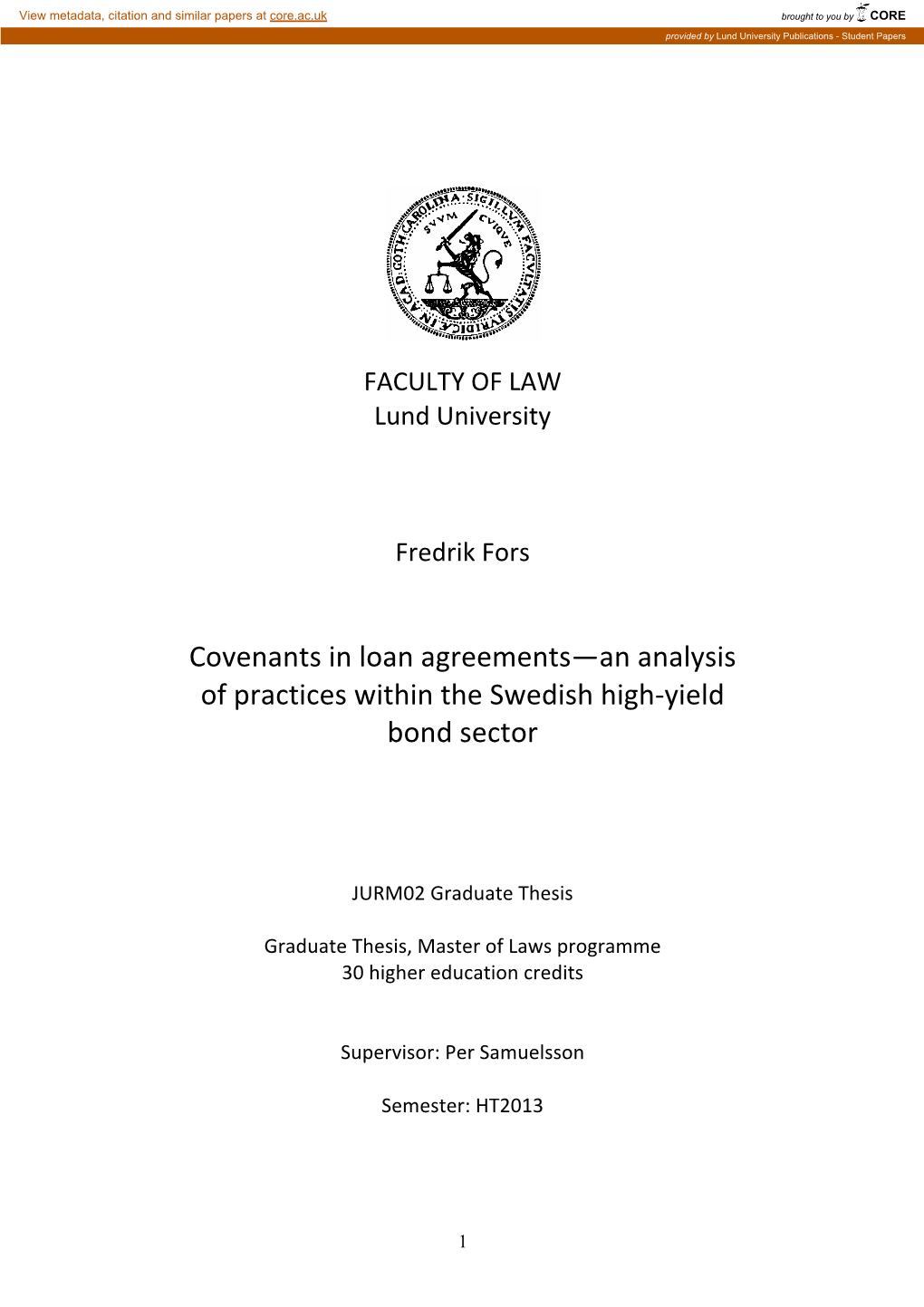 Covenants in Loan Agreements—An Analysis of Practices Within the Swedish High-Yield Bond Sector