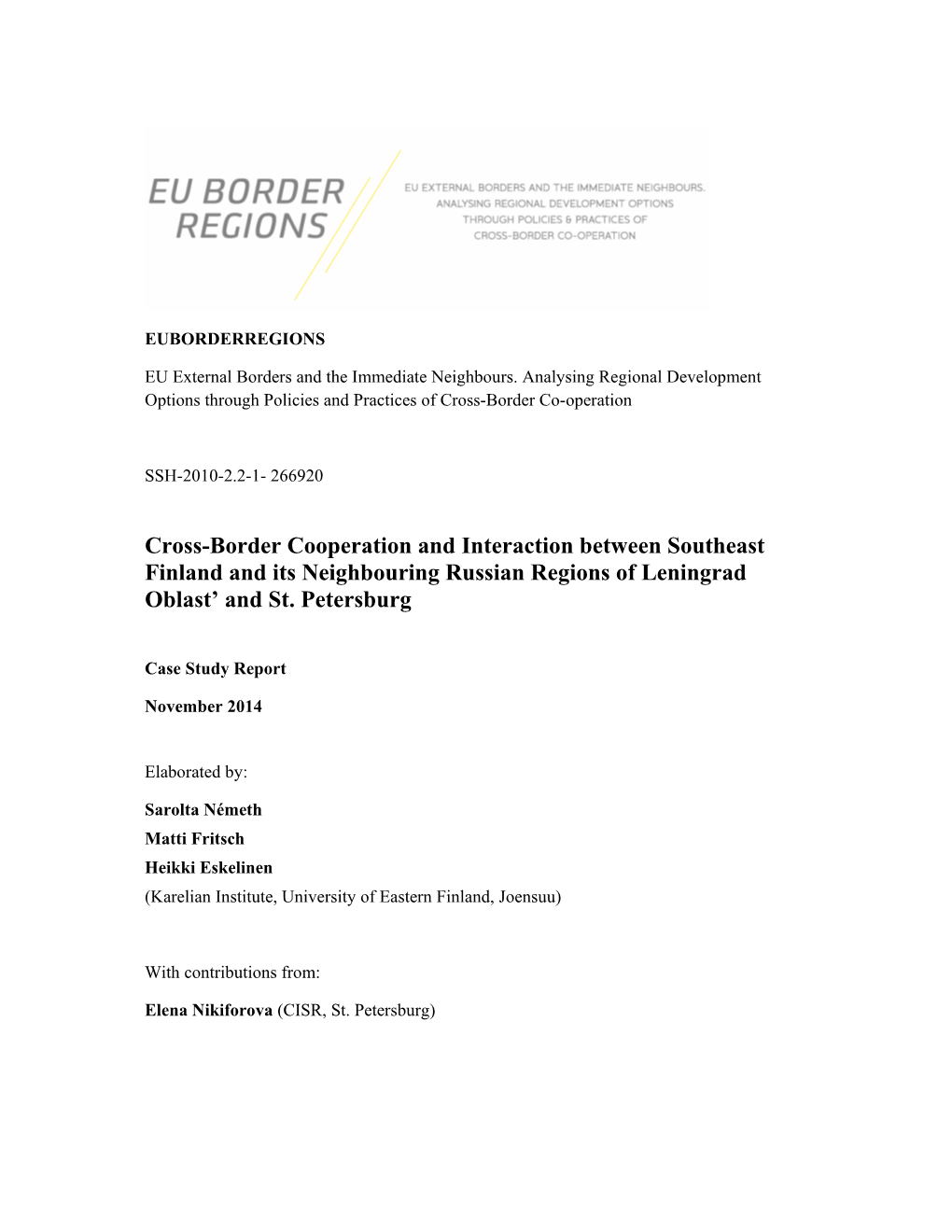 Cross-Border Cooperation and Interaction Between Southeast Finland and Its Neighbouring Russian Regions of Leningrad Oblast’ and St