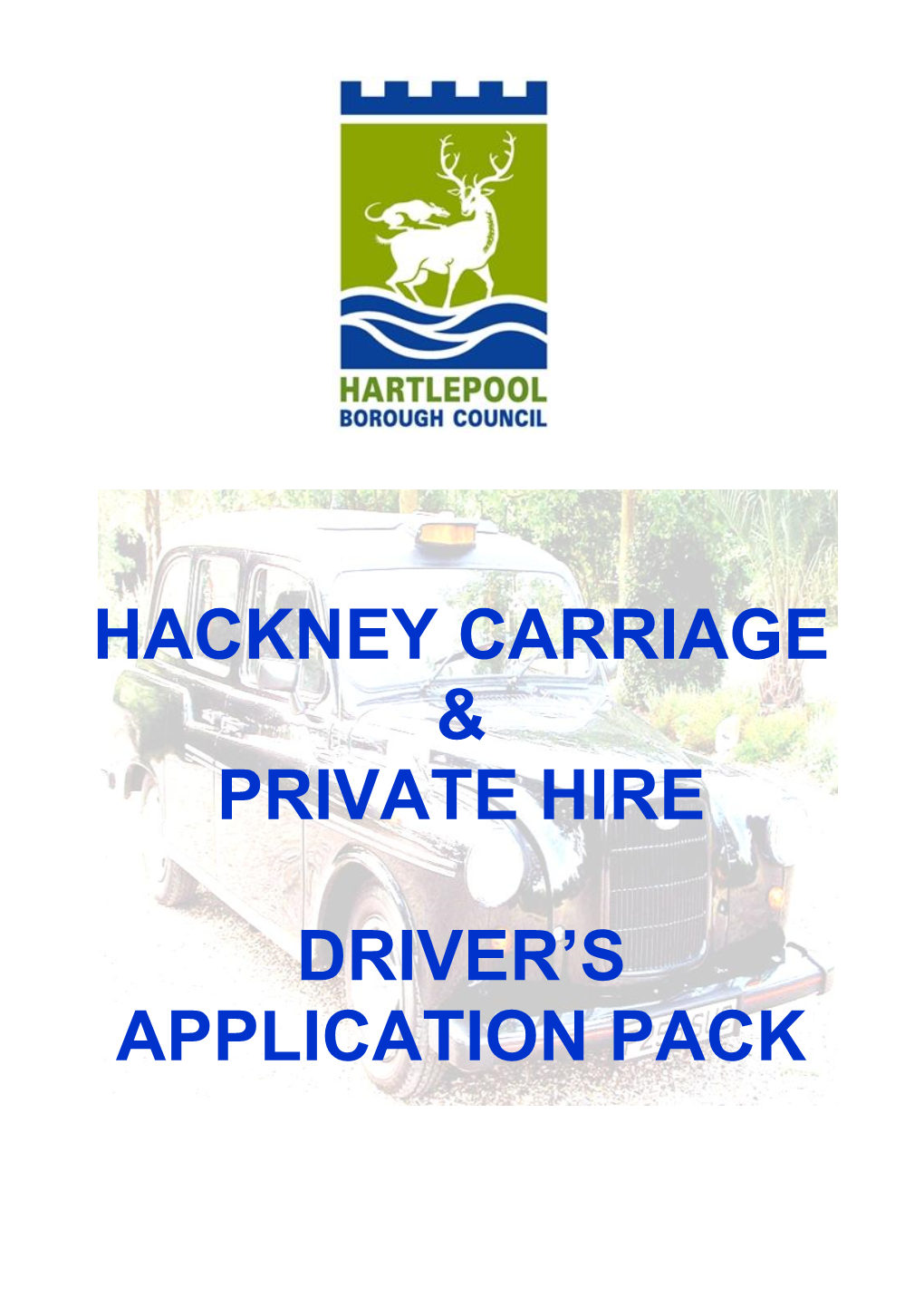 Hackney Carriage & Private Hire Driver's Application Pack