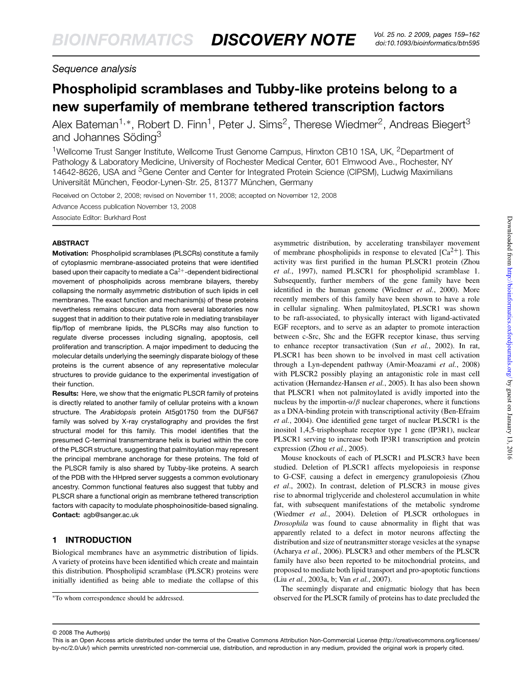 Phospholipid Scramblases and Tubby-Like Proteins Belong to a New Superfamily of Membrane Tethered Transcription Factors Alex Bateman1,∗, Robert D