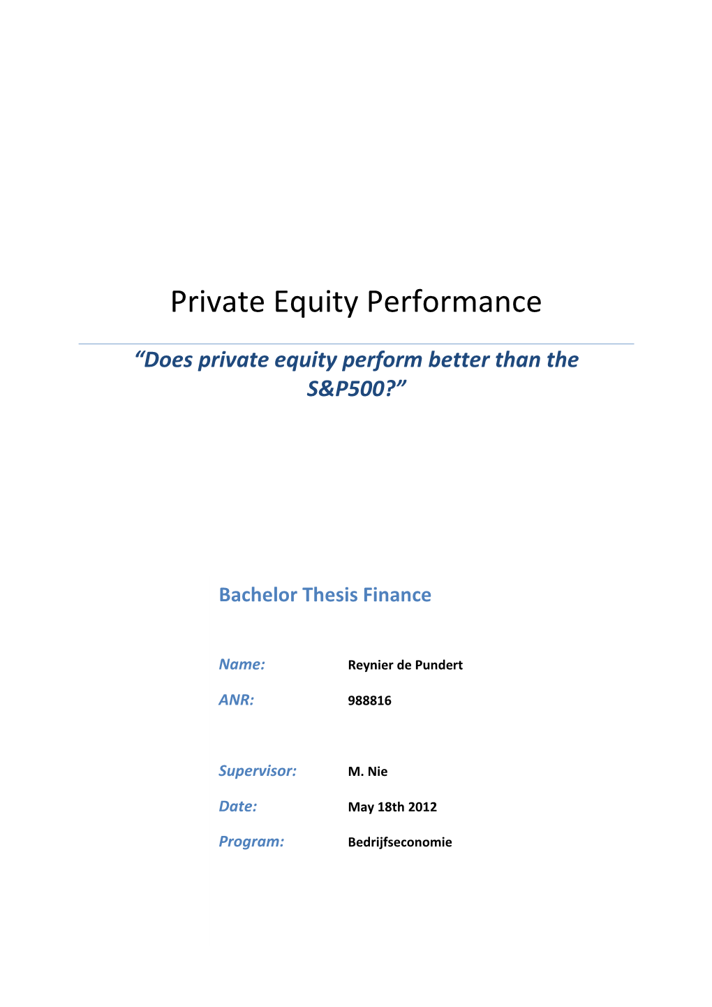 Does Private Equity Perform Better Than the S&P500?