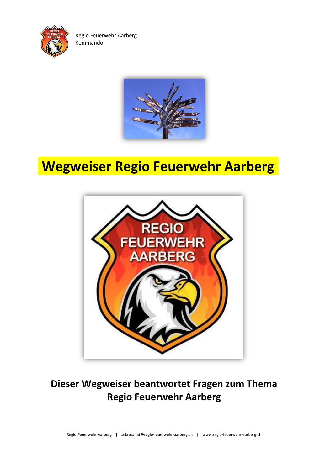 Wegweiser Regio Feuerwehr Aarberg