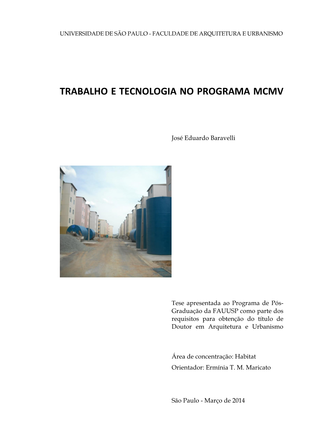 Trabalho E Tecnologia No Programa Mcmv