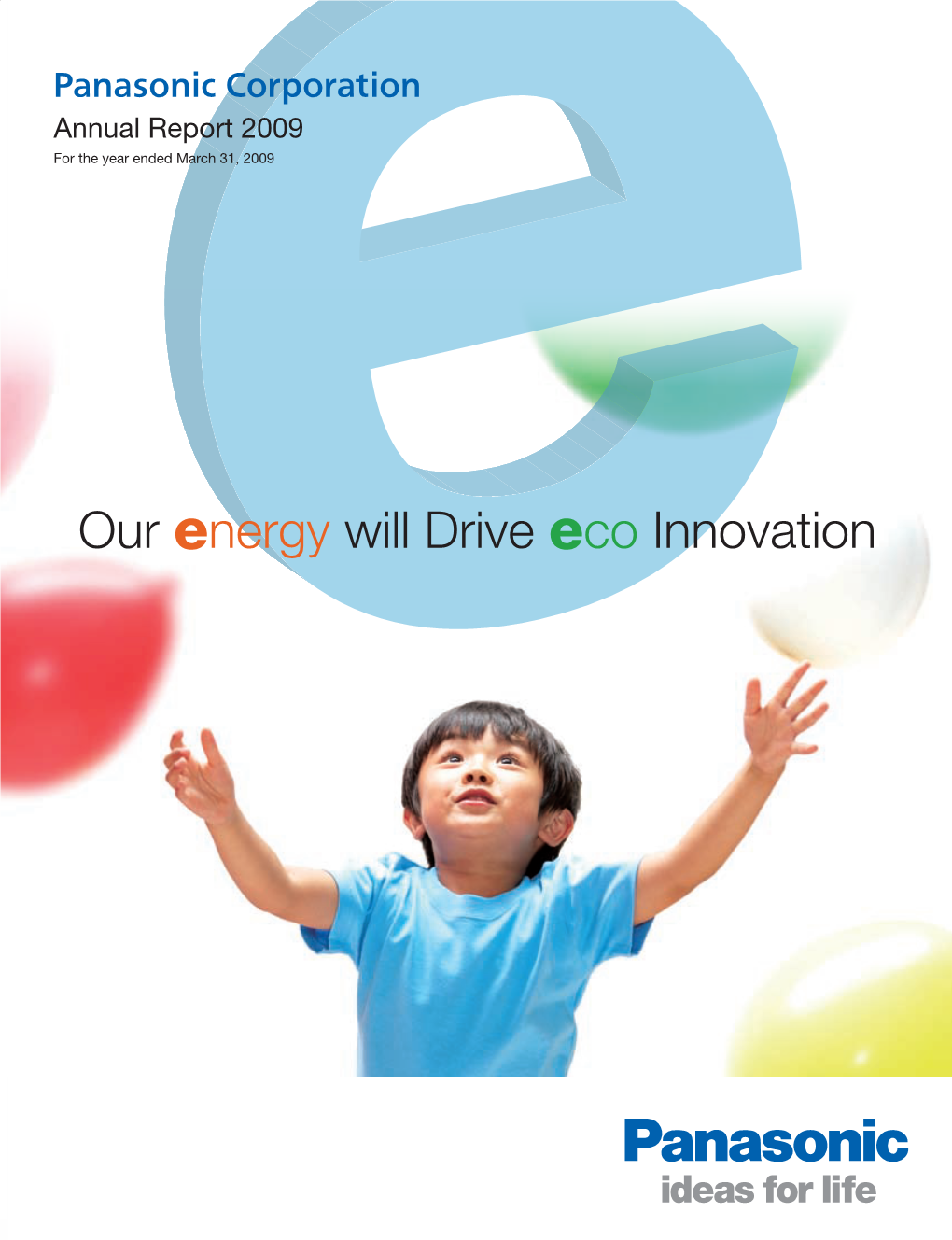 Our Energy Will Drive Eco Innovation