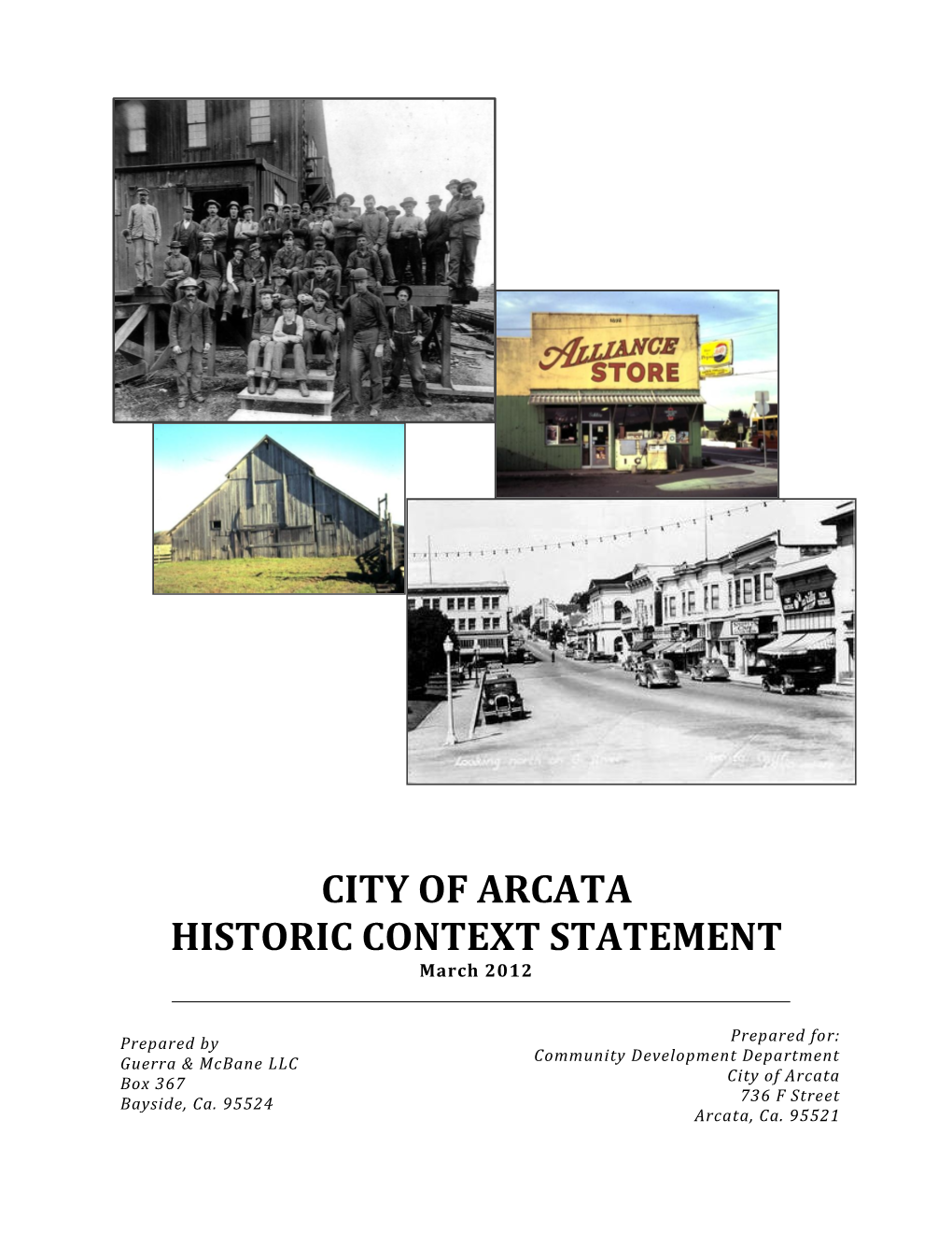 CITY of ARCATA HISTORIC CONTEXT STATEMENT March 2012