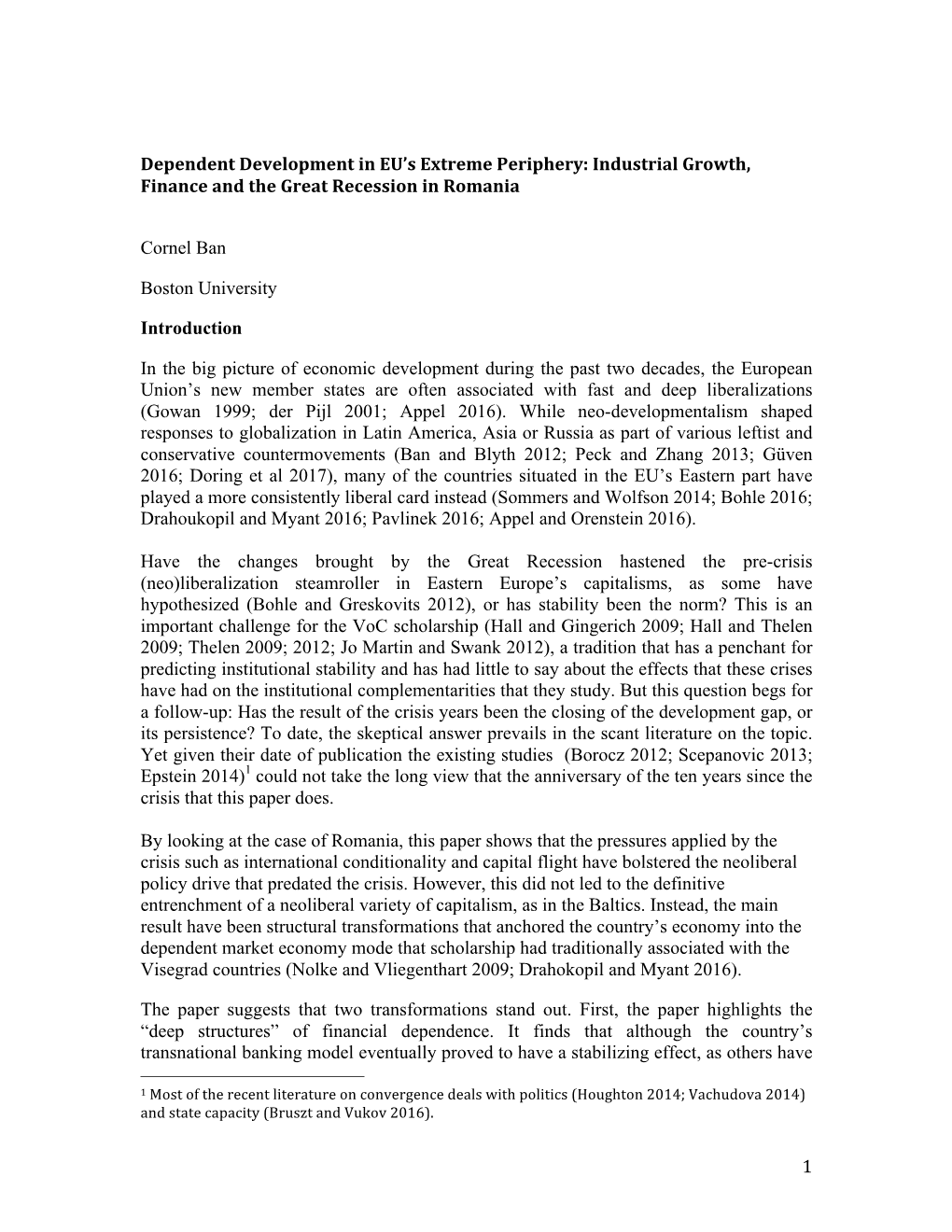 Industrial Growth, Finance and the Great Recession in Romania