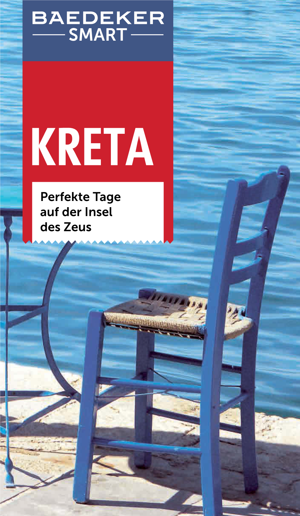 KRETA Perfekte Tage Auf Der Insel Des Zeus KRETA Separaten Kartelokalisieren