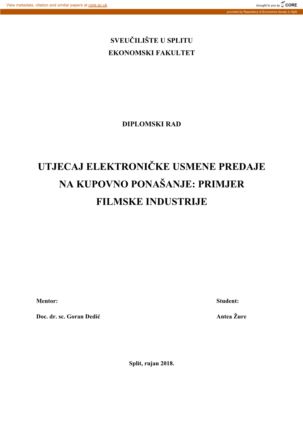 Utjecaj Elektroničke Usmene Predaje Na Kupovno Ponašanje: Primjer Filmske Industrije