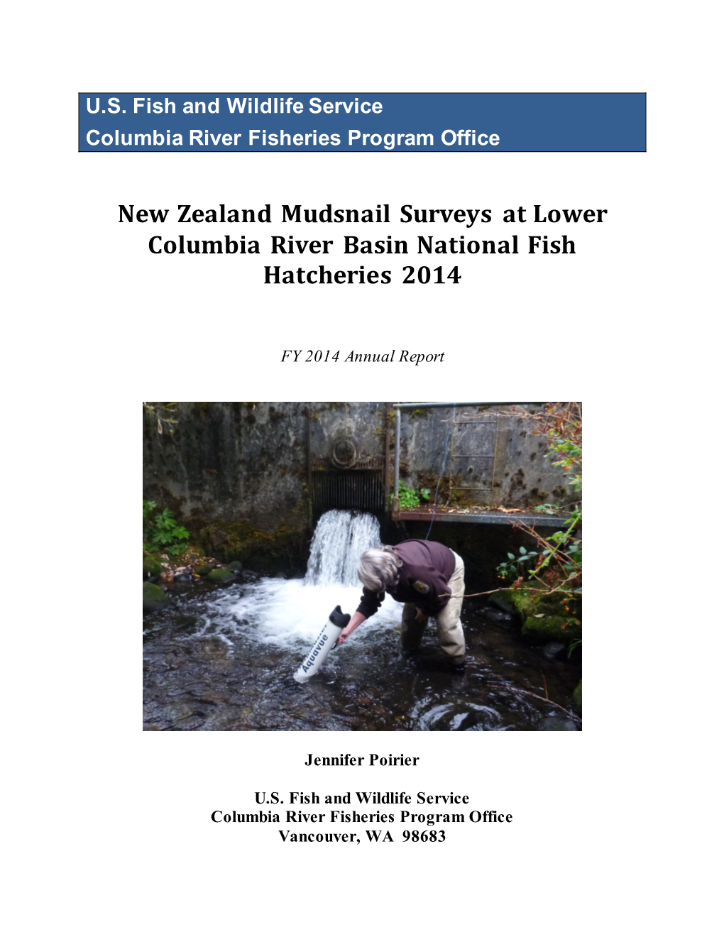 New Zealand Mudsnail Surveys at Lower Columbia River Basin National Fish Hatcheries 2014