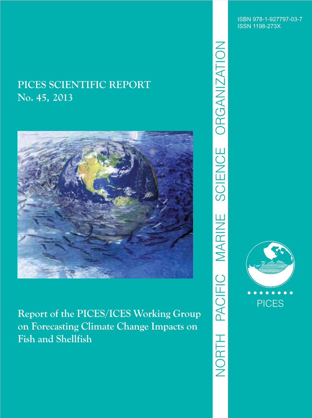 On Climate Change Working Group 3); Subarctic Gyre (Report of Working and Carrying Capacity: Report of the 1999 MONITOR and Group 6)