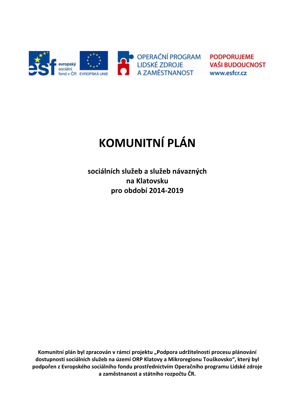 Návrh Strategické Části Komunitního Plánu Na Období