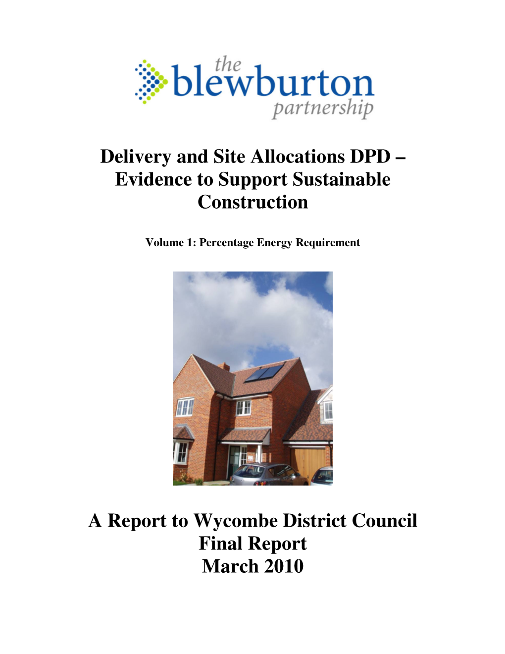 Evidence to Support Sustainable Construction a Report to Wycombe