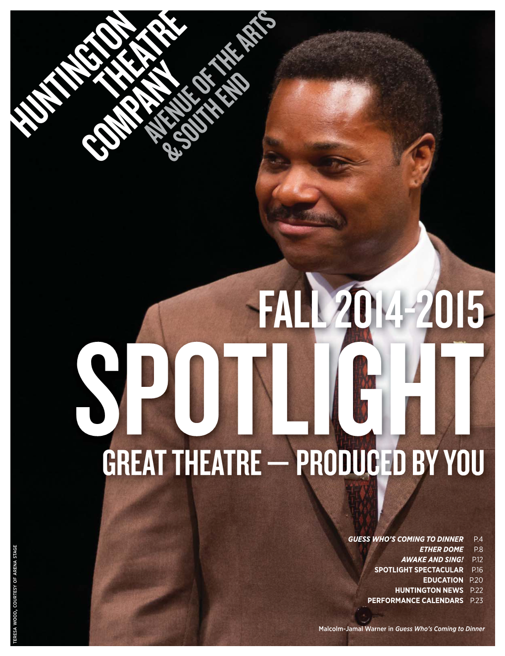 Fall 2014-2015 Spotlight Great Theatre — Produced by You