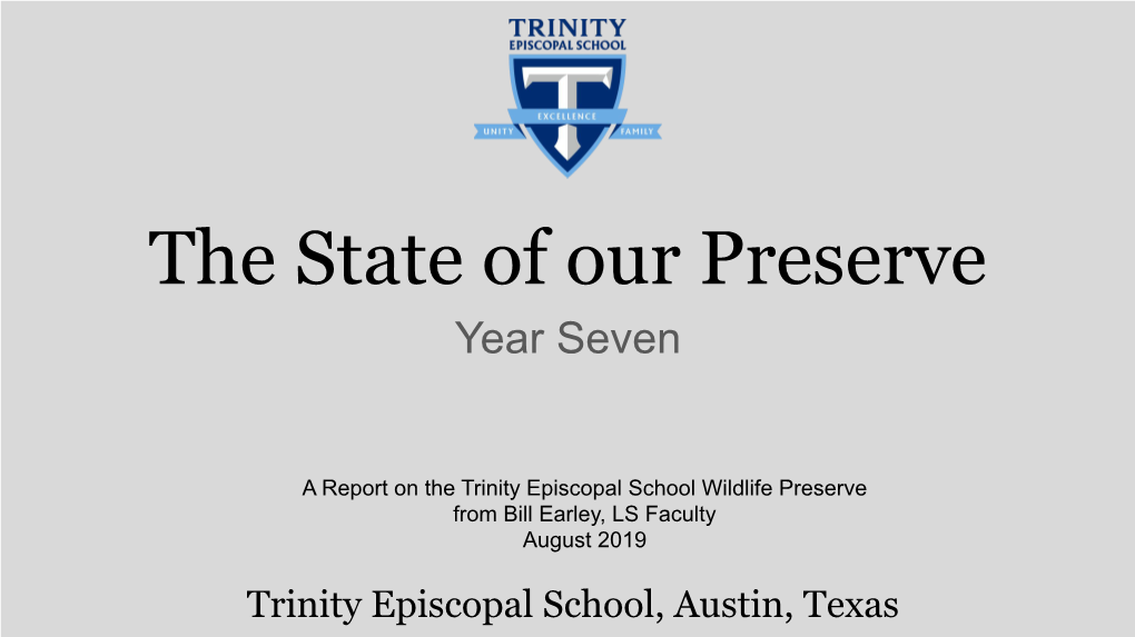 The State of Our Preserve Year Seven