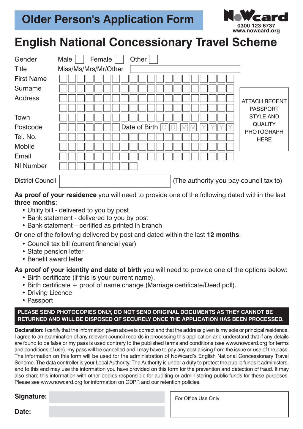 Older Person's Application Form 0300 123 6737 English National Concessionary Travel Scheme