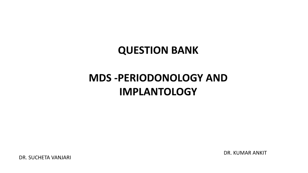 Question Bank Mds -Periodonology And