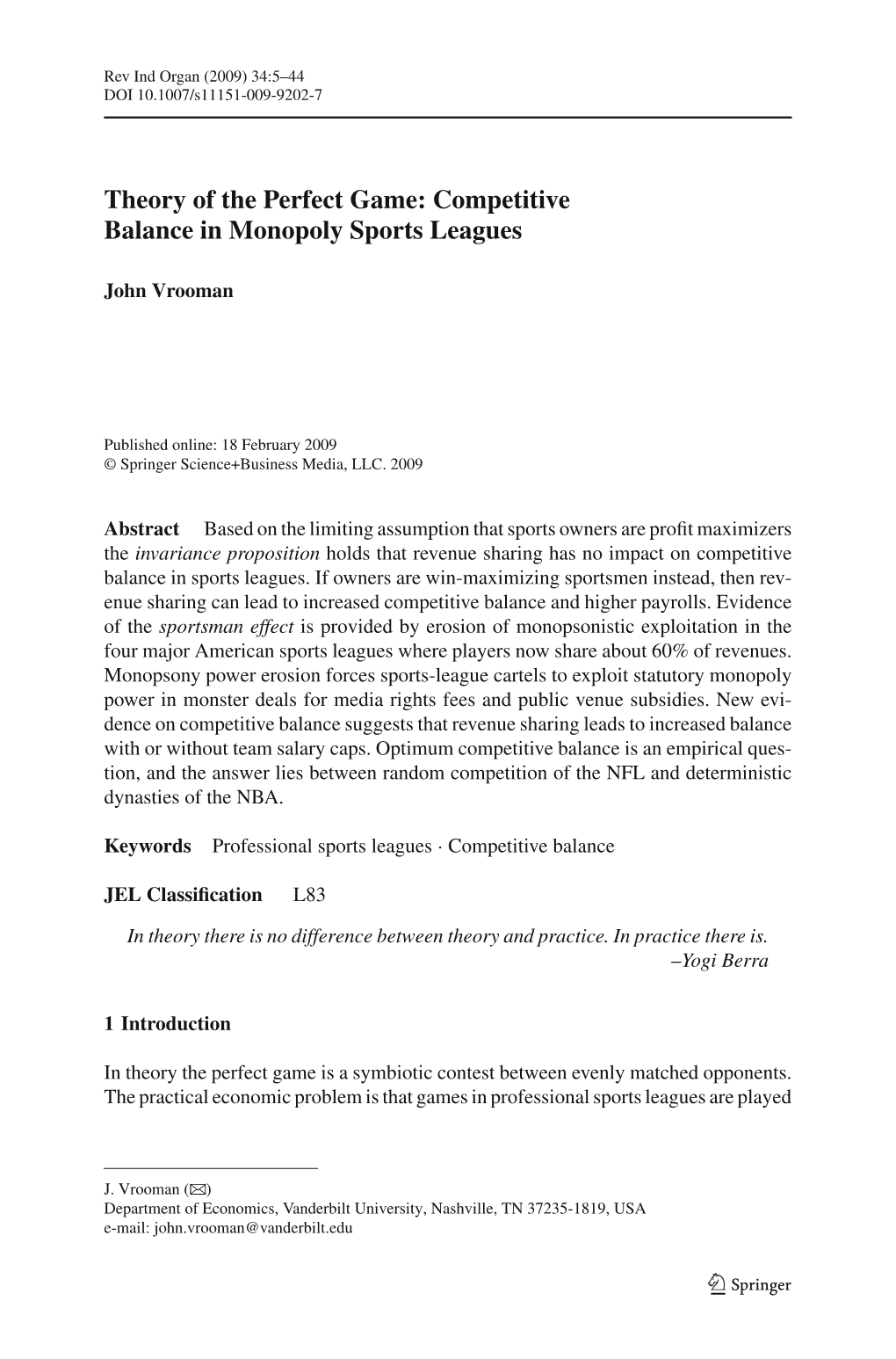 Theory of the Perfect Game: Competitive Balance in Monopoly Sports Leagues