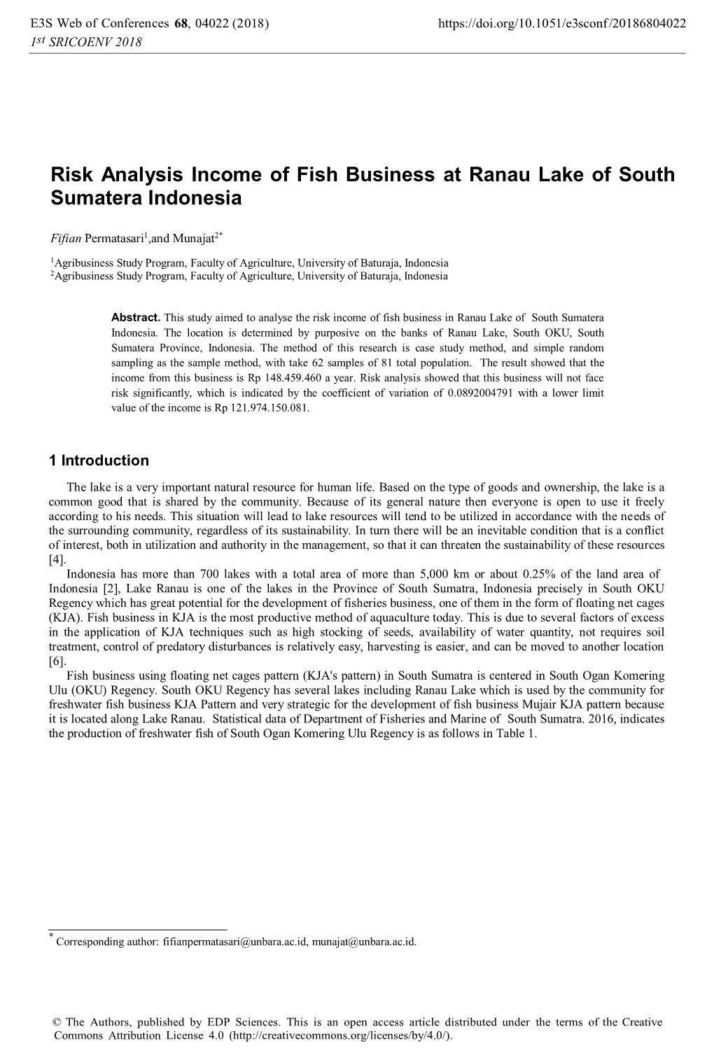 Risk Analysis Income of Fish Business at Ranau Lake of South Sumatera Indonesia