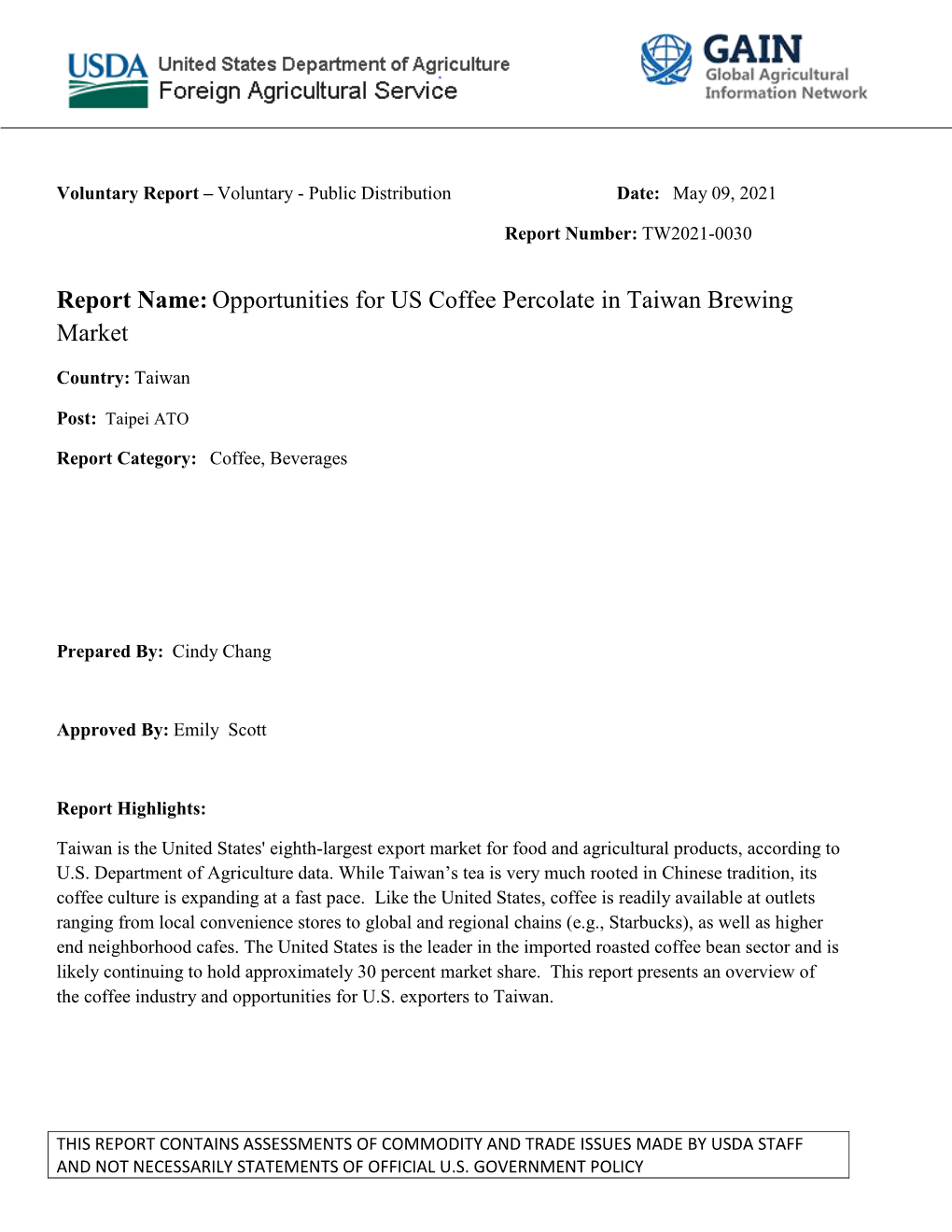 Report Name:Opportunities for US Coffee Percolate in Taiwan Brewing Market