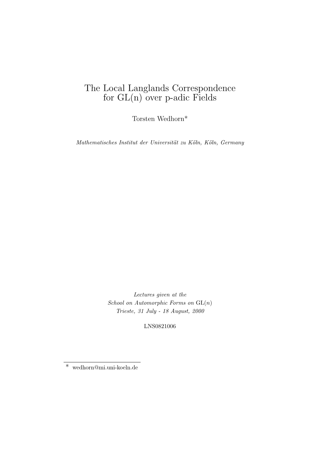 The Local Langlands Correspondence for GL(N) Over P-Adic Fields