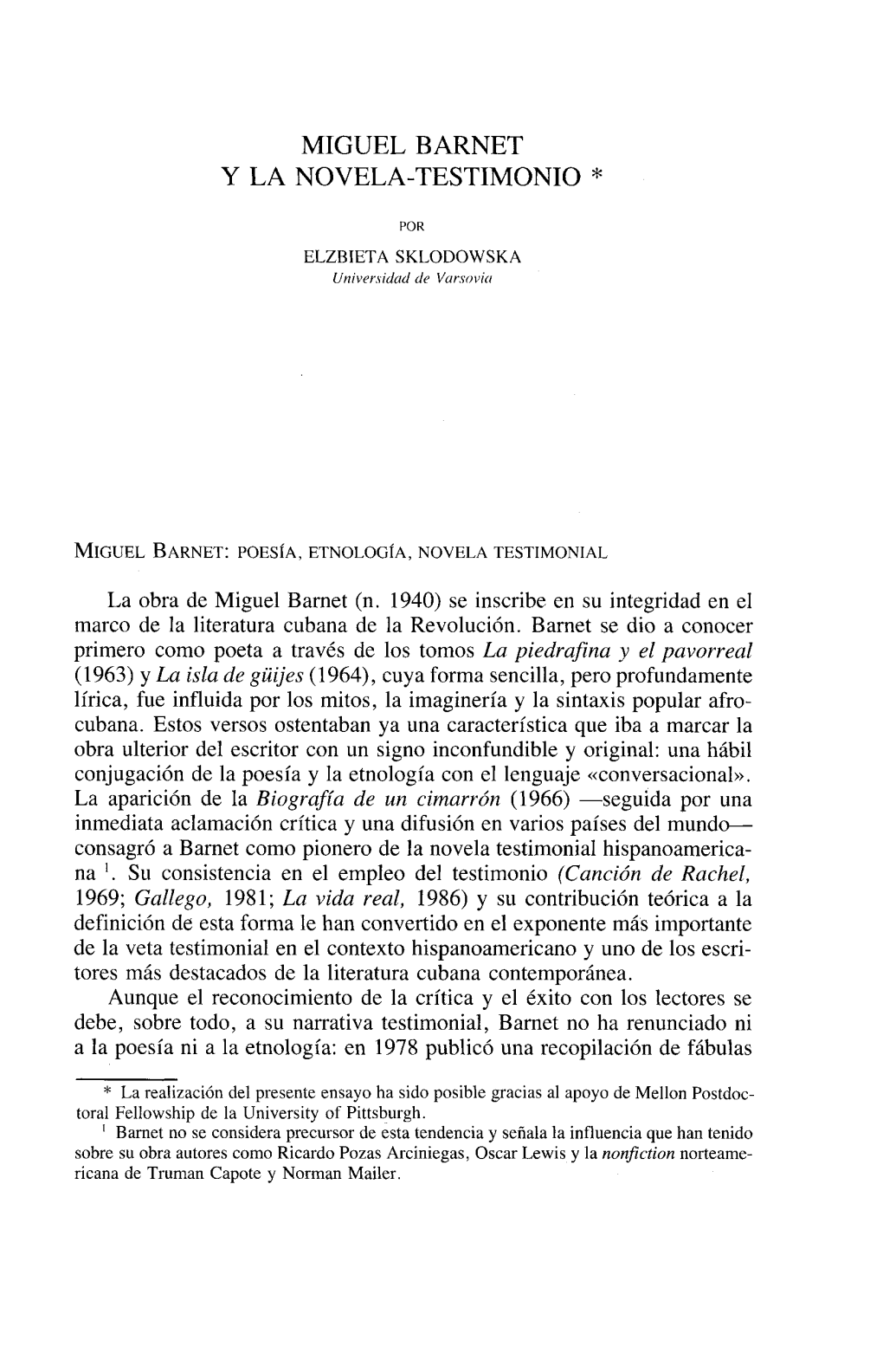 Miguel Barnet Y La Novela-Testimonio *