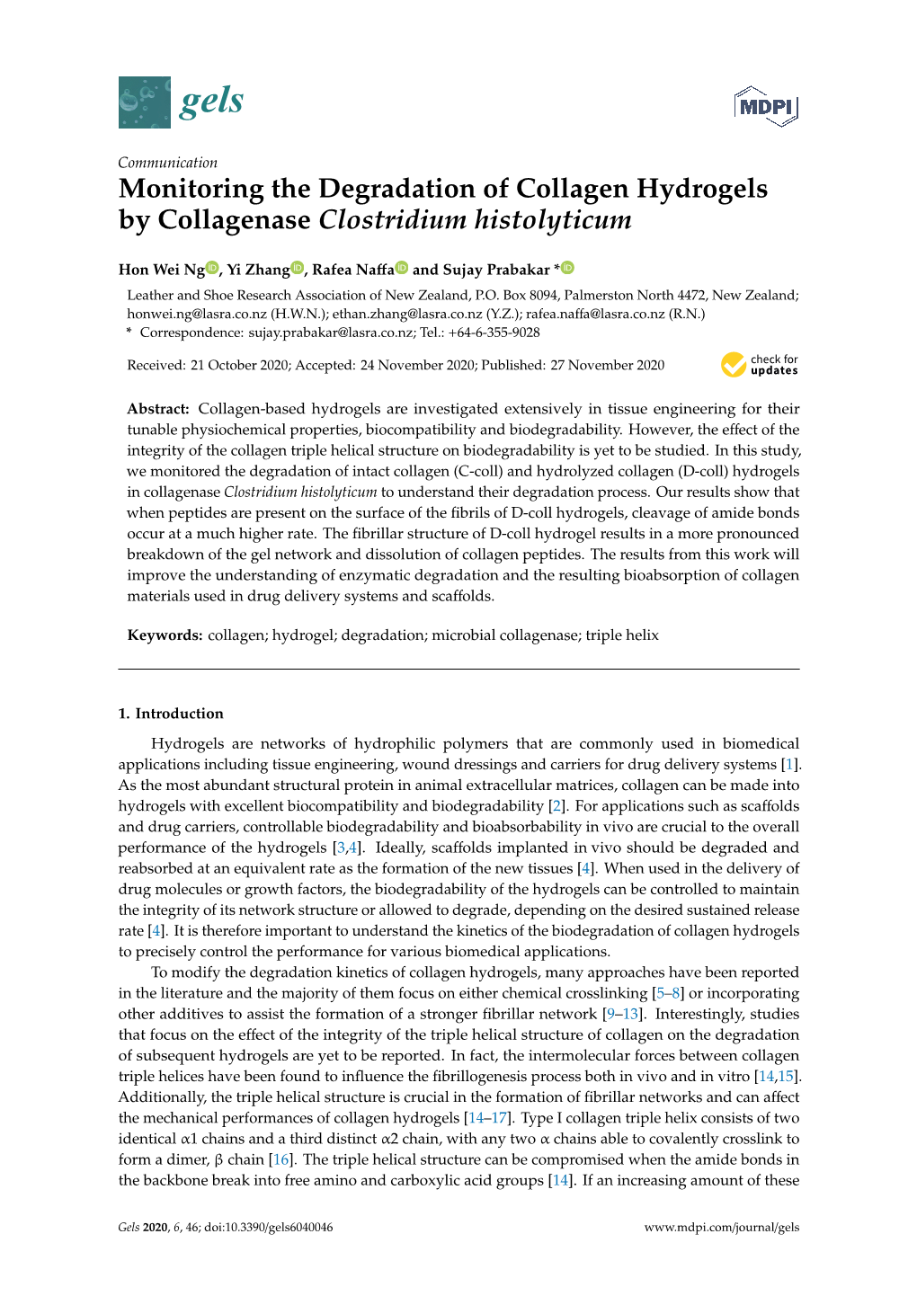 Monitoring the Degradation of Collagen Hydrogels by Collagenase Clostridium Histolyticum