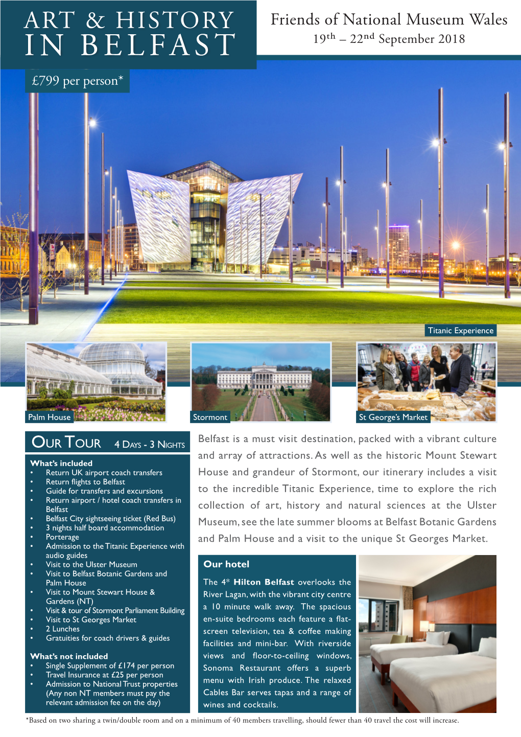 IN BELFAST 19Th – 22Nd September 2018 £799 Per Person*