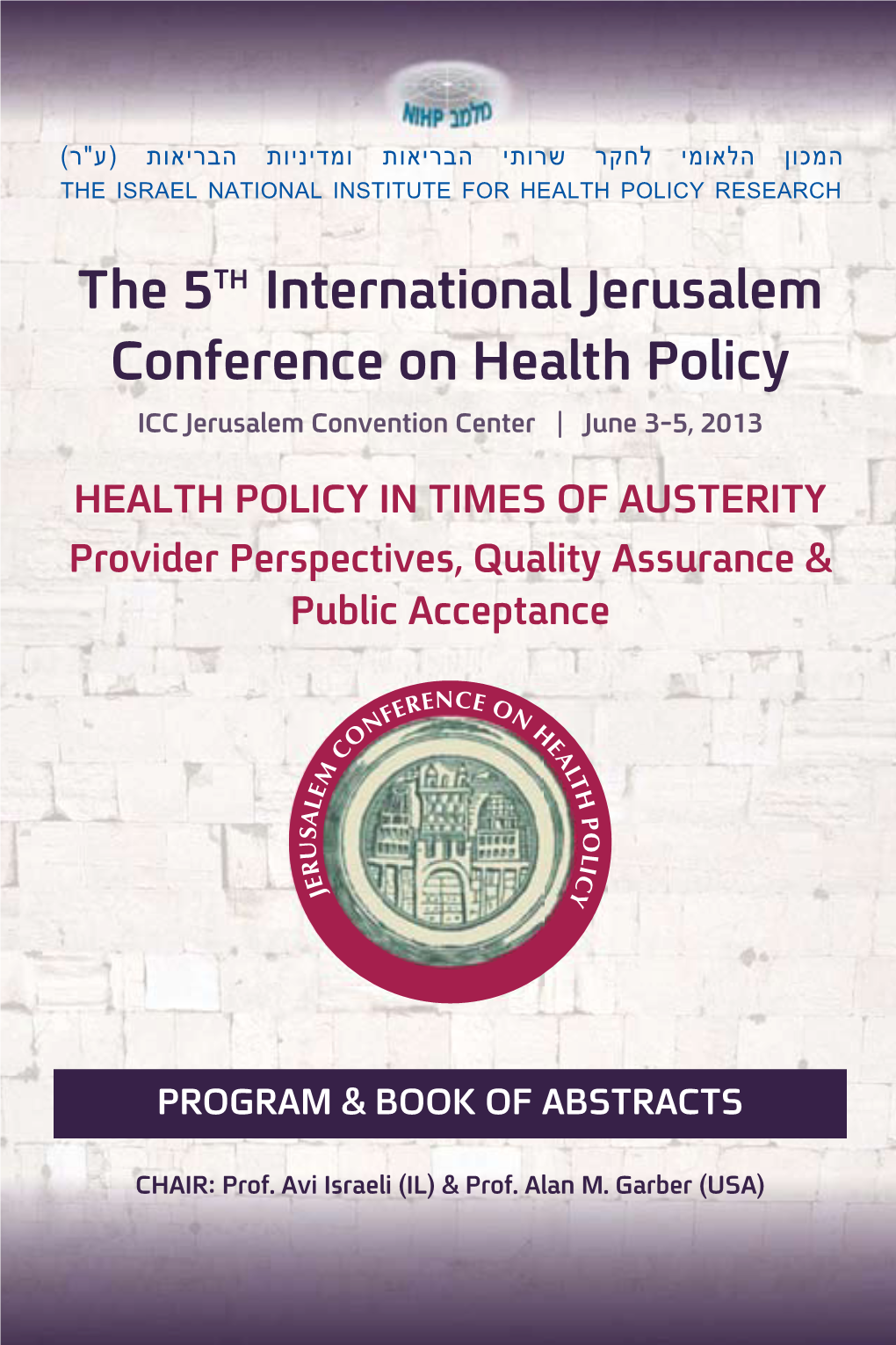 Program & Book of Abstracts the 5Th International Jerusalem Conference