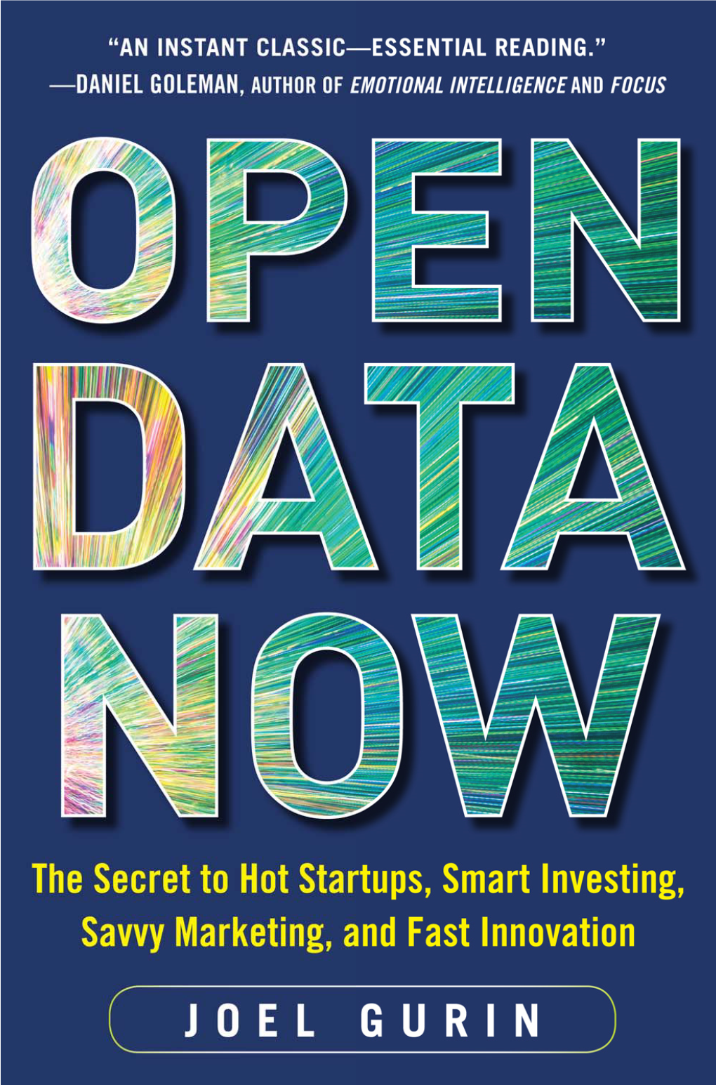 The Secret to Hot Startups, Smart Investing, Savvy Marketing, and Fast Innovation