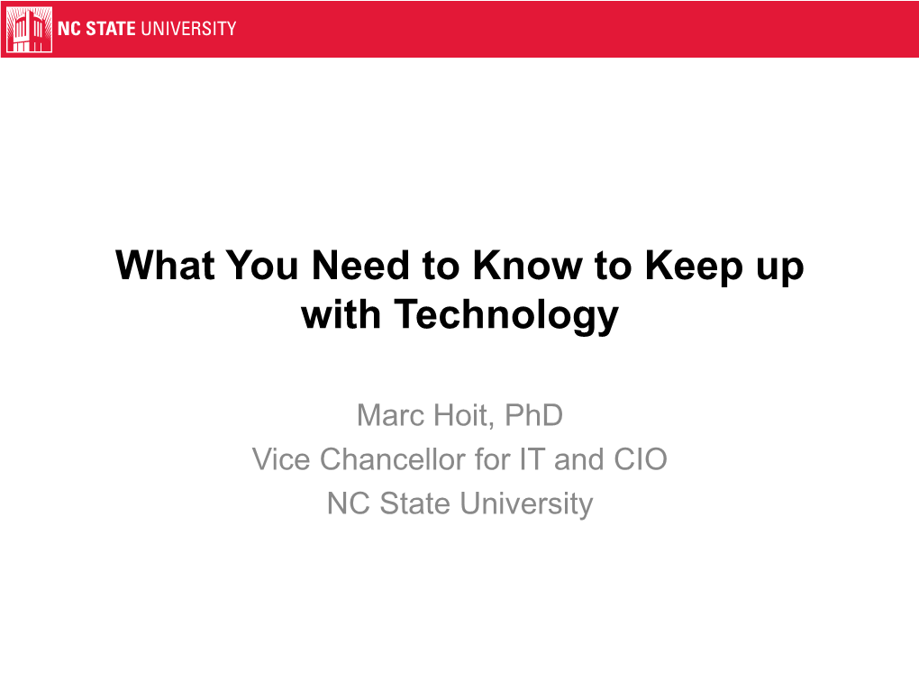 What You Need to Know to Keep up with Technology