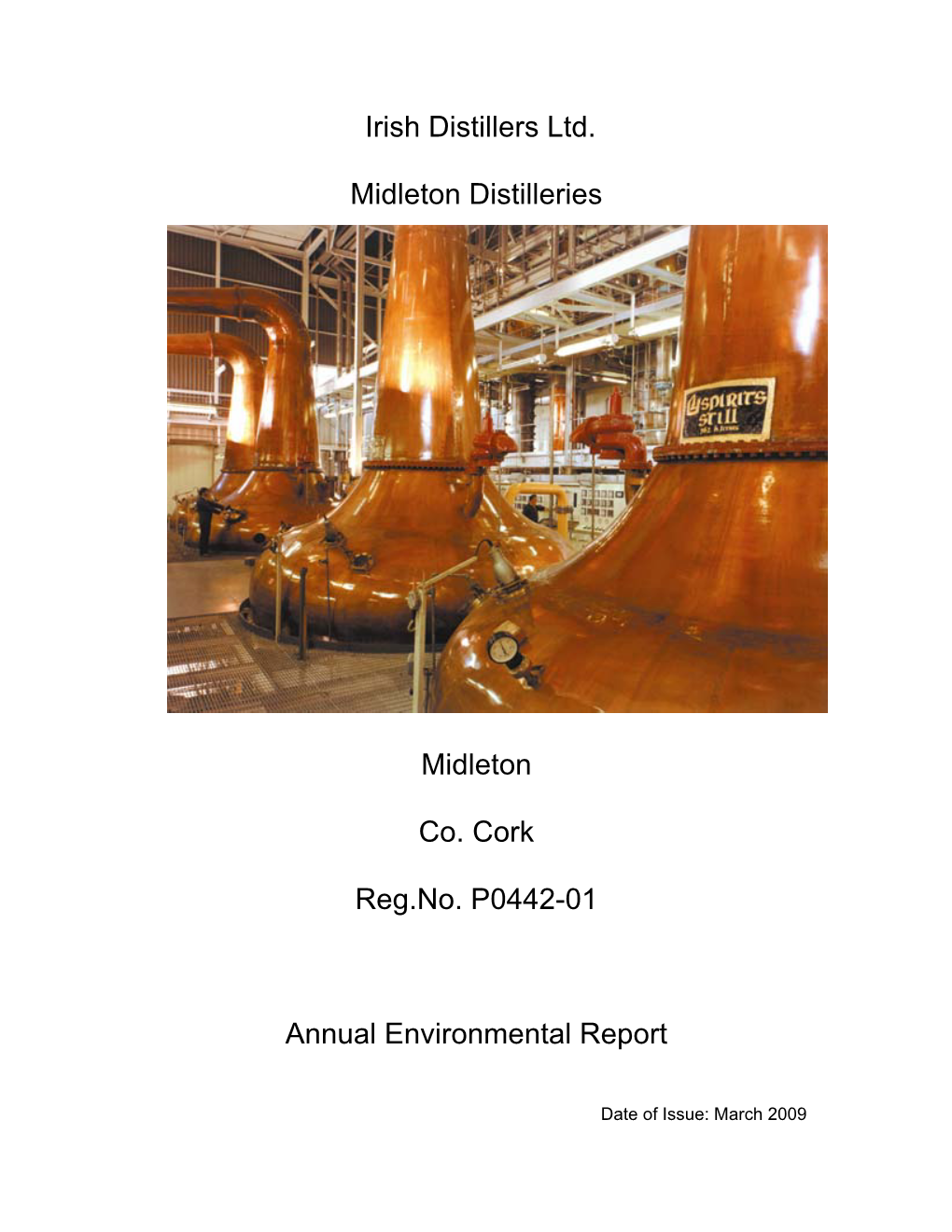 Irish Distillers Ltd. Midleton Distilleries Midleton Co. Cork Reg.No. P0442