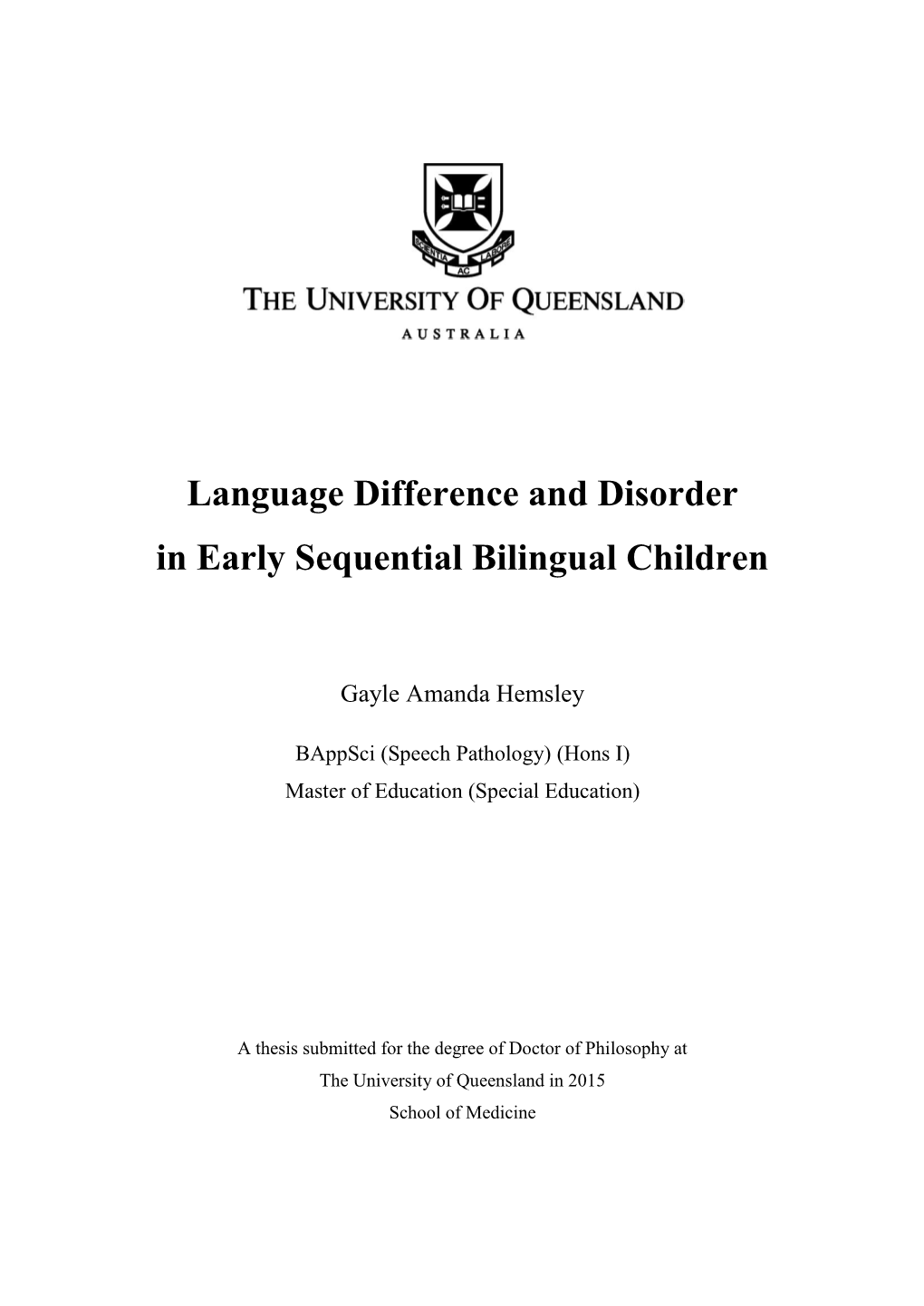 Language Difference and Disorder in Early Sequential Bilingual Children