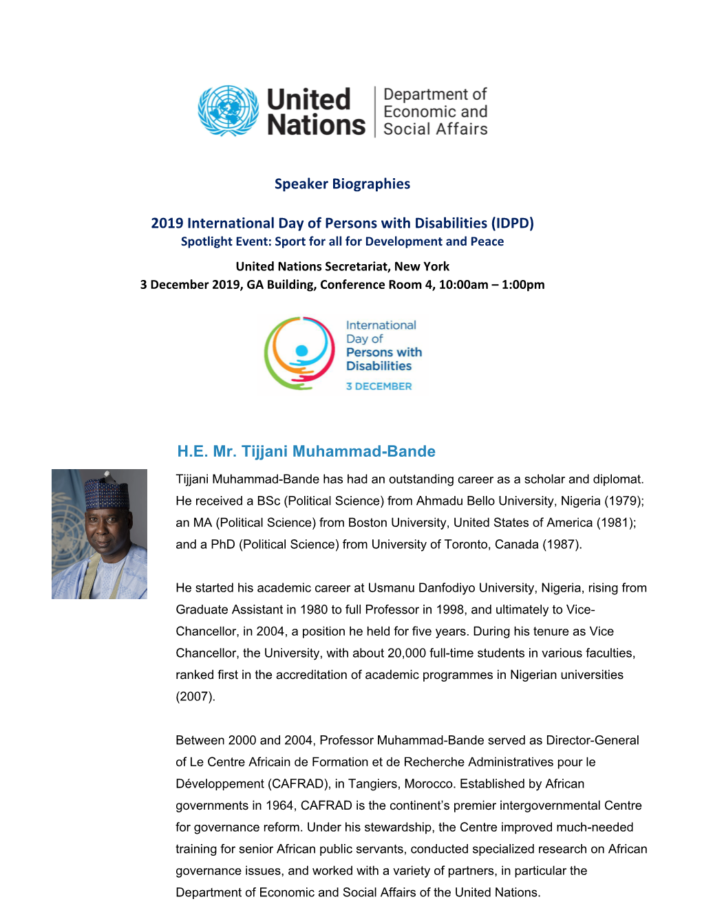 Speaker Biographies 2019 International Day of Persons with Disabilities (IDPD) H.E. Mr. Tijjani Muhammad-Bande