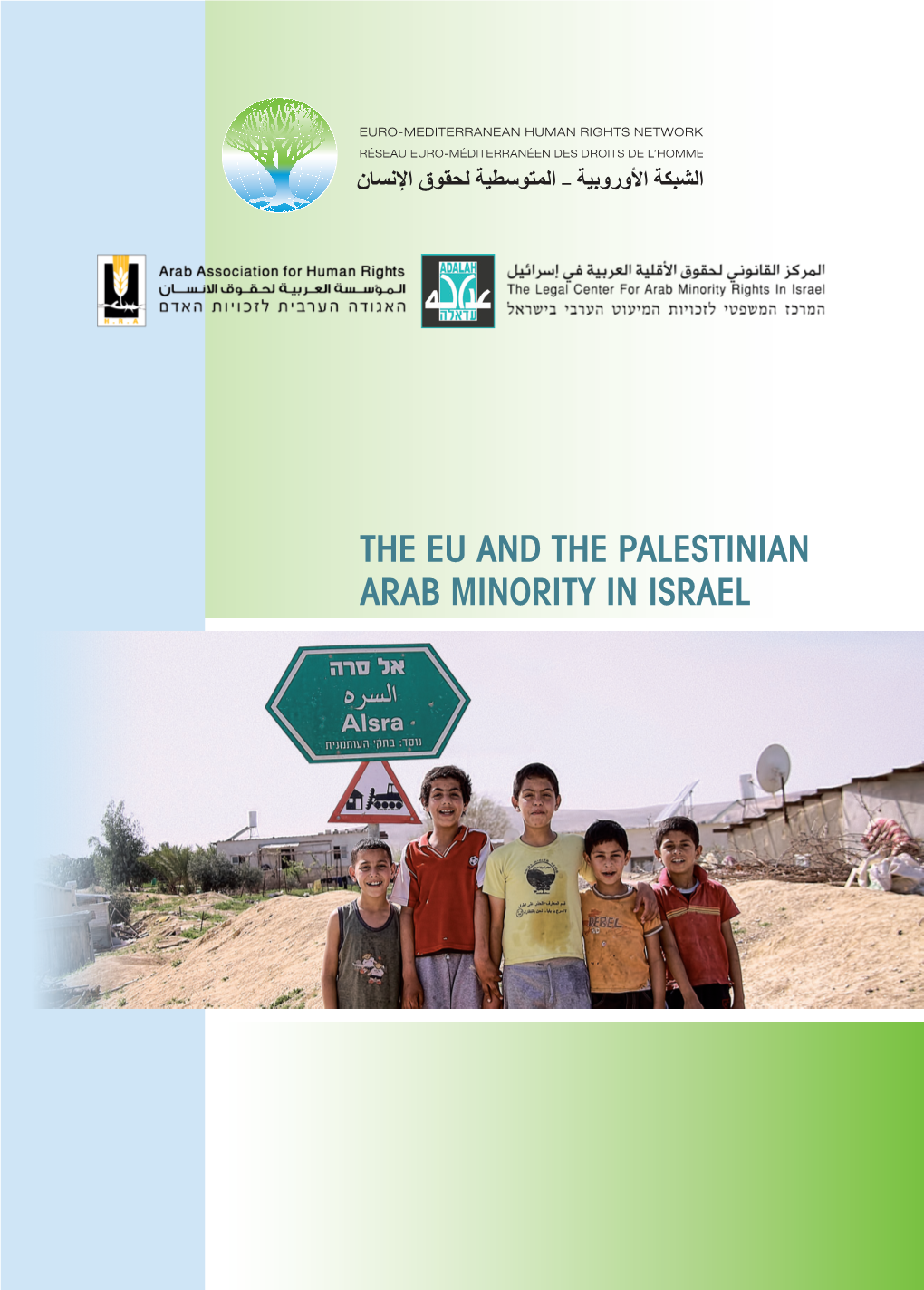 The EU and the Palestinian Arab Minority in Israel