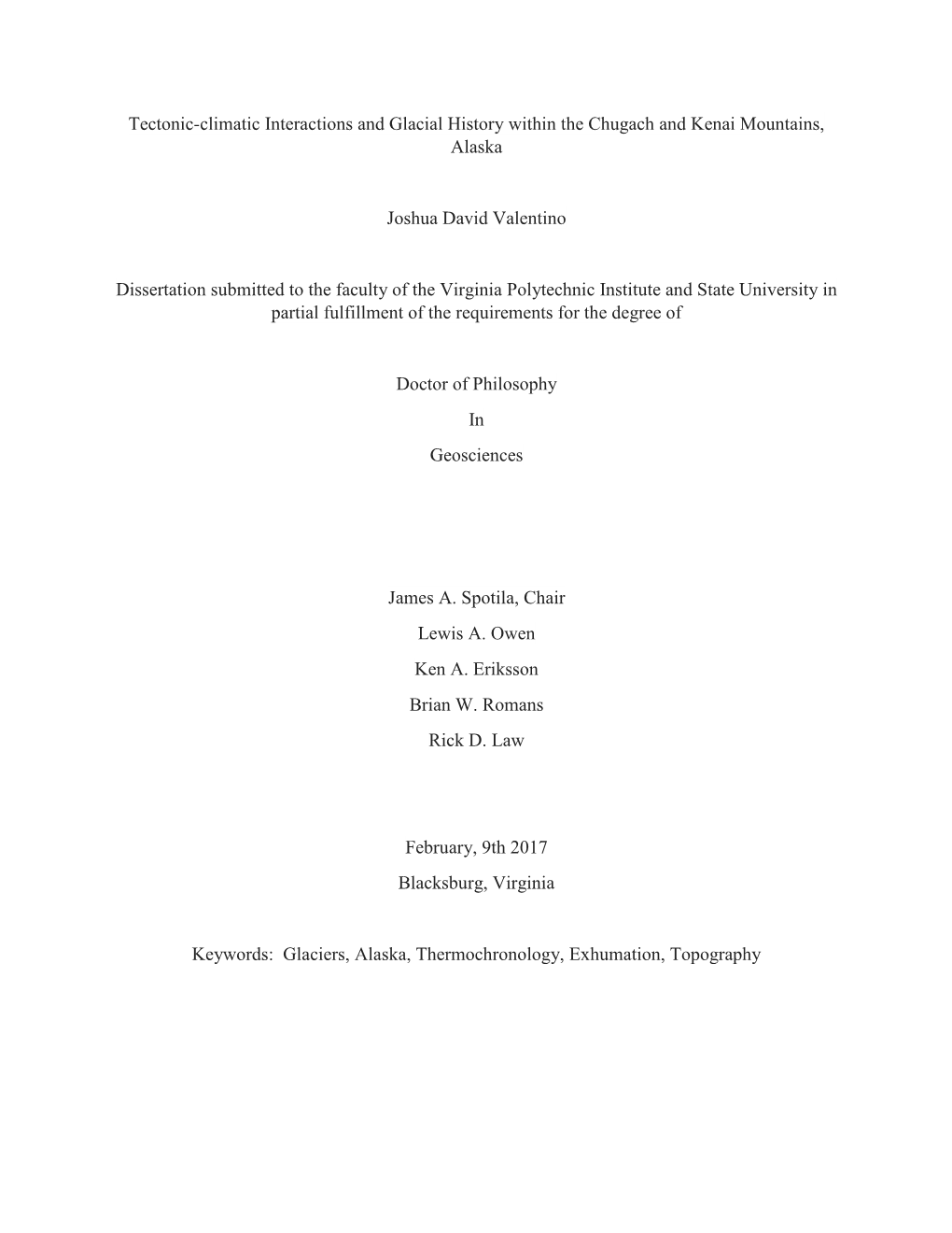 Tectonic-Climatic Interactions and Glacial History Within the Chugach and Kenai Mountains, Alaska Joshua David Valentino Diss