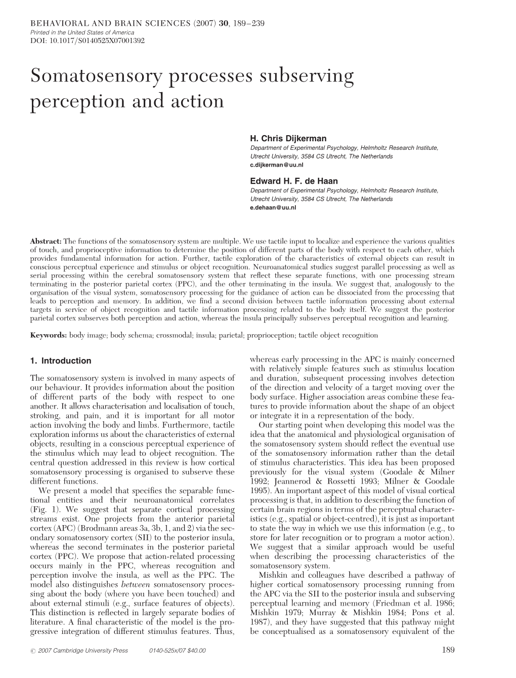 Somatosensory Processing Subserving Perception and Action