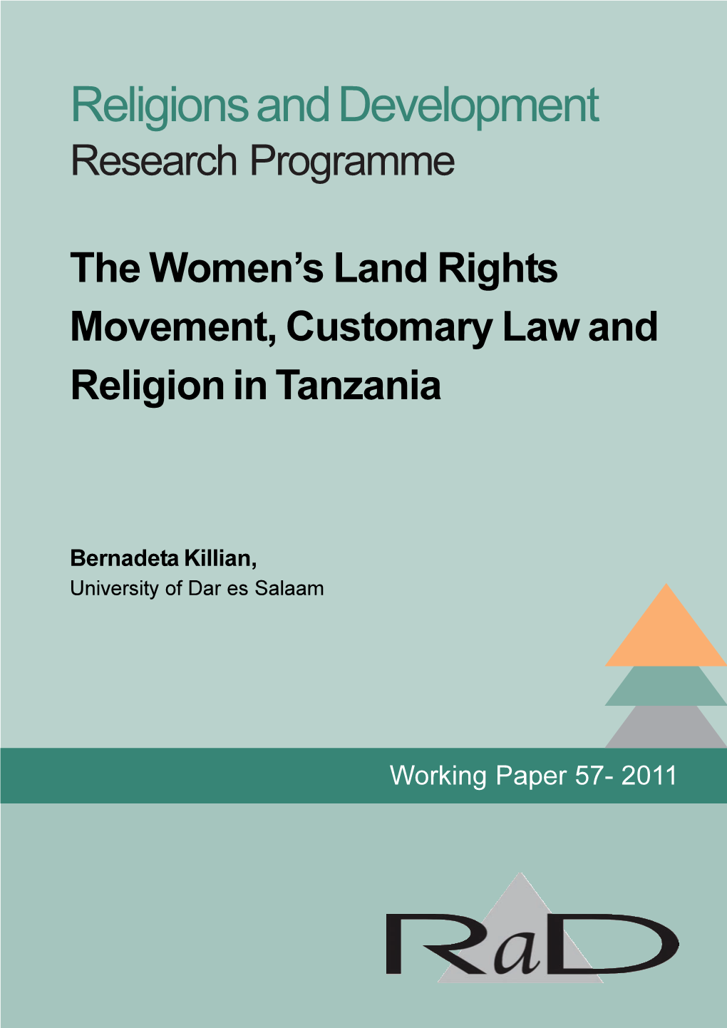 The Women's Land Rights Movement, Customary Law and Religion In