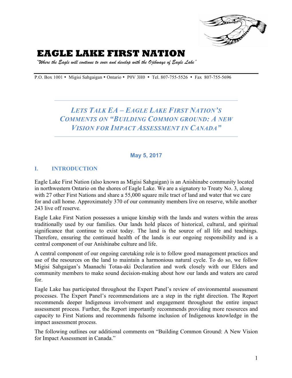 EAGLE LAKE FIRST NATION “Where the Eagle Will Continue to Soar and Develop with the Ojibways of Eagle Lake”